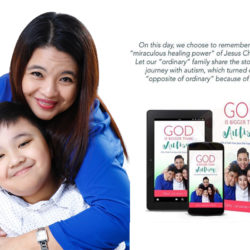 God is Bigger than Autism | www.familywiseasia.com